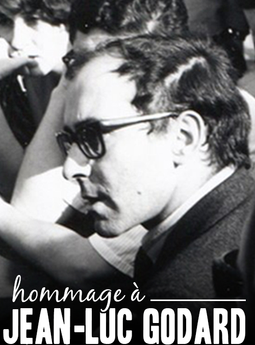 HOMMAGE : Jean-Luc Godard en 3 périodes et 10 films