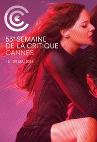 Festival de Cannes 2014 Semaine de la critique affiche
