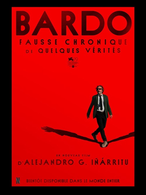 Bardo, fausse chronique de quelques vérités film affiche réalisé par Alejandro González Iñárritu