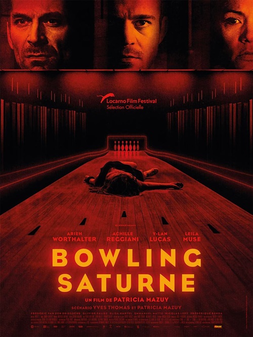 Bowling Saturne film affiche réalisé par Patricia Mazuy