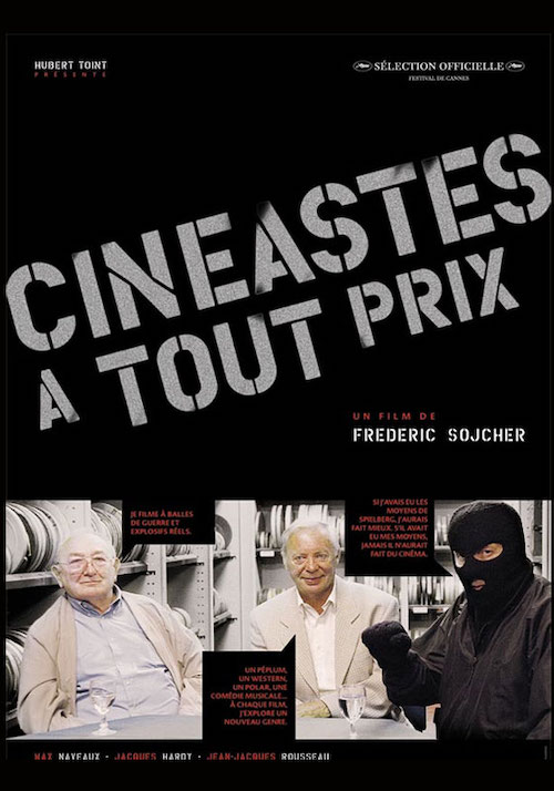 Cinéastes à tout prix film documentaire affiche réalisé par Frédéric Sojcher