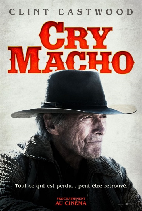 Cry Macho film affiche réalisé par Clint Eastwood