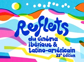 Festival Reflets du cinéma ibérique et latino-américain 2023 encart