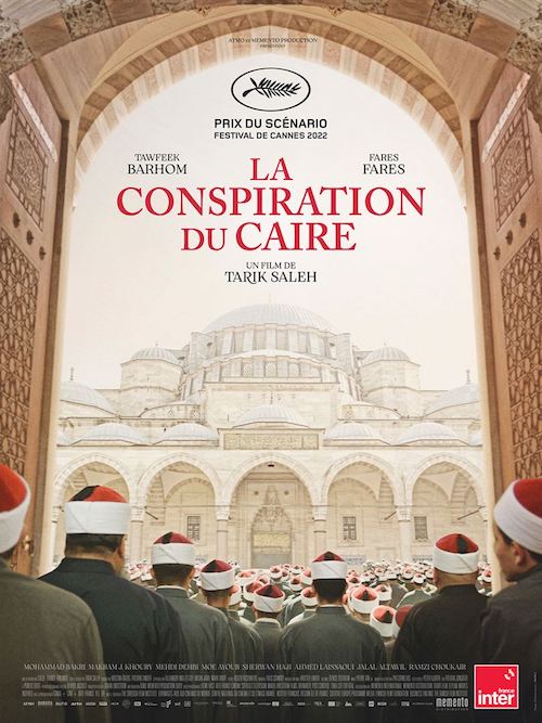 La Conspiration du Caire film affiche réalisé par Tarik Saleh