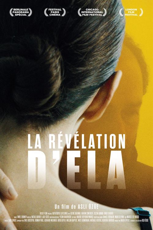 La Révélation d'Ela film affiche réalisé par Aslı Özge