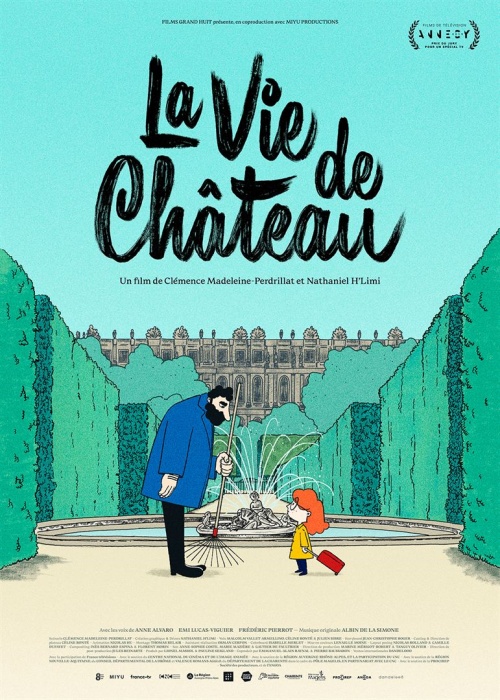 La vie de château film animation affiche réalisé par Clémence Madeleine-Perdrillat, Nathaniel H'limi, José Prats, Álvaro Robles, et Yulia Aronova