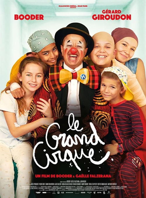 Le Grand Cirque film affiche réalisé par Booder et Gaelle Falzerana