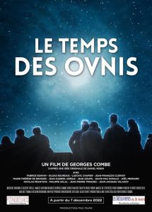 Le Temps des OVNIS film documentaire affiche réalisé par Georges Combe