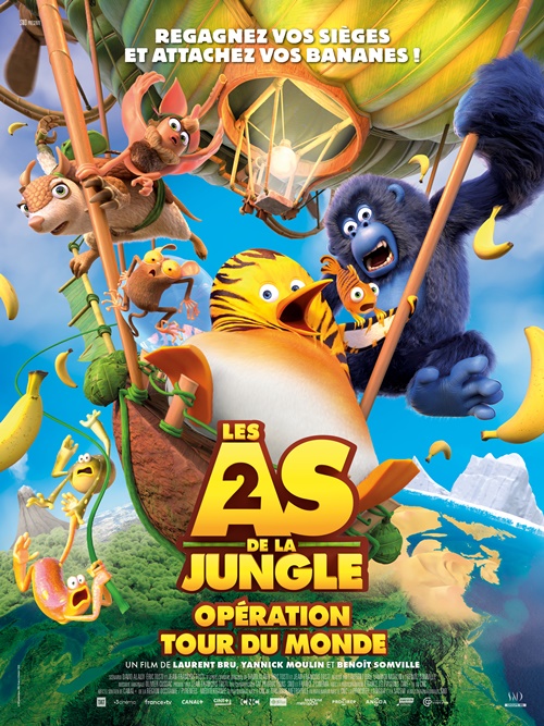 Les As de la jungle 2 : opération tour du monde film animation affiche réalisé par Laurent Bru, Yannick Moulin et Benoit Somville