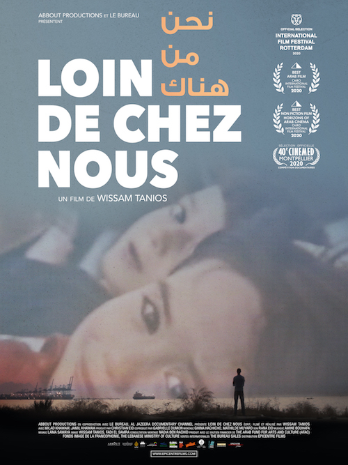 Loin de chez nous film documentaire affiche réalisé par Wissam Tanios