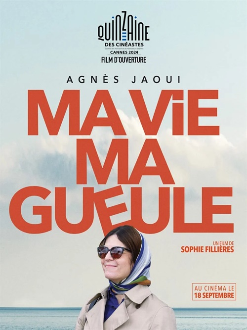 "Ma Vie Ma Gueule" film affiche réalisé par Sophie Fillières