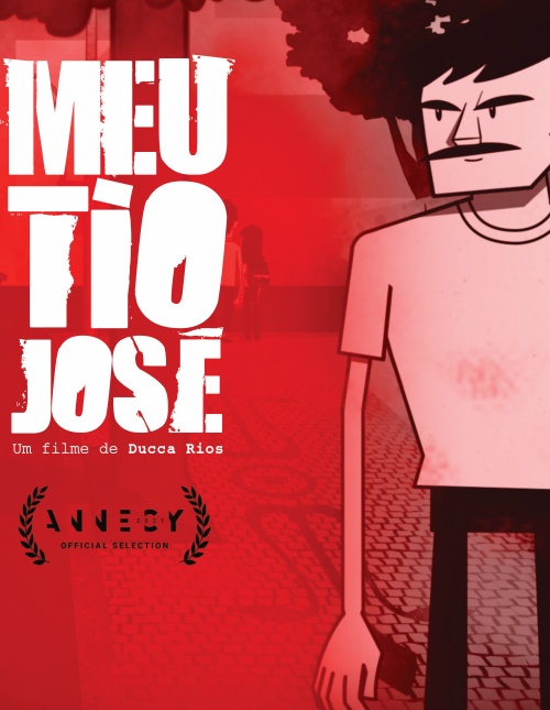 Mon oncle Jose Meu Tio Jose film animation affiche provisoire réalisé par Ducca Rios