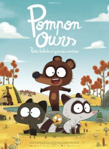Pompon Ours film d'animation affiche réalisé par Matthieu Gaillard
