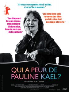 Qui a peur de Pauline Kael ? film documentaire affiche réalisé par Rob Garver