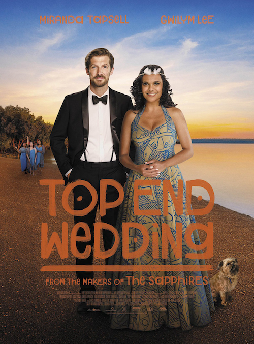 Top End Wedding film affiche réalisé par Wayne Blair